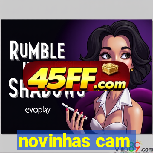 novinhas cam